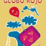 El viaje de Globo Rojo